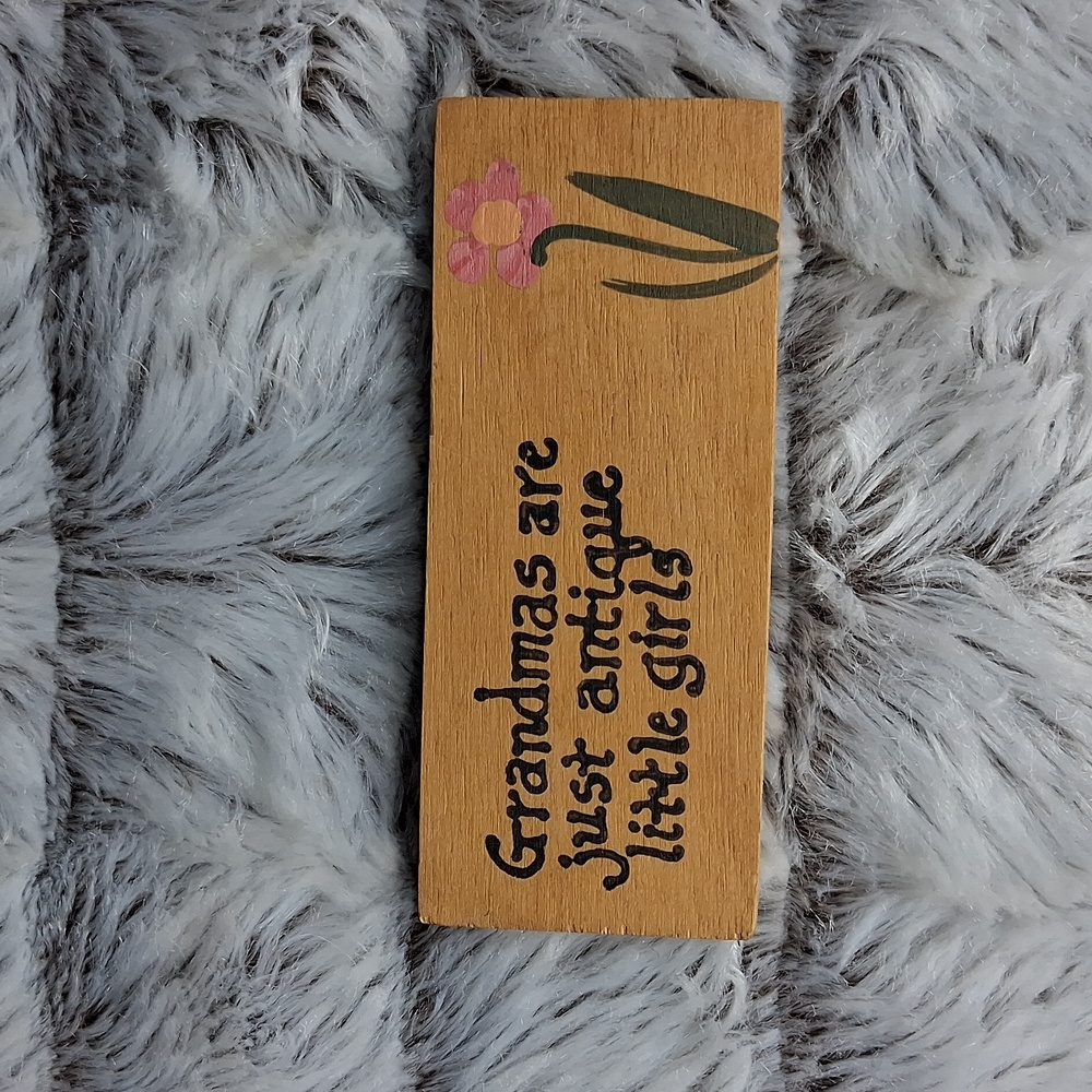 Vintage 'Grandmas Are Just Antique Little Girls' Wooden Magnet